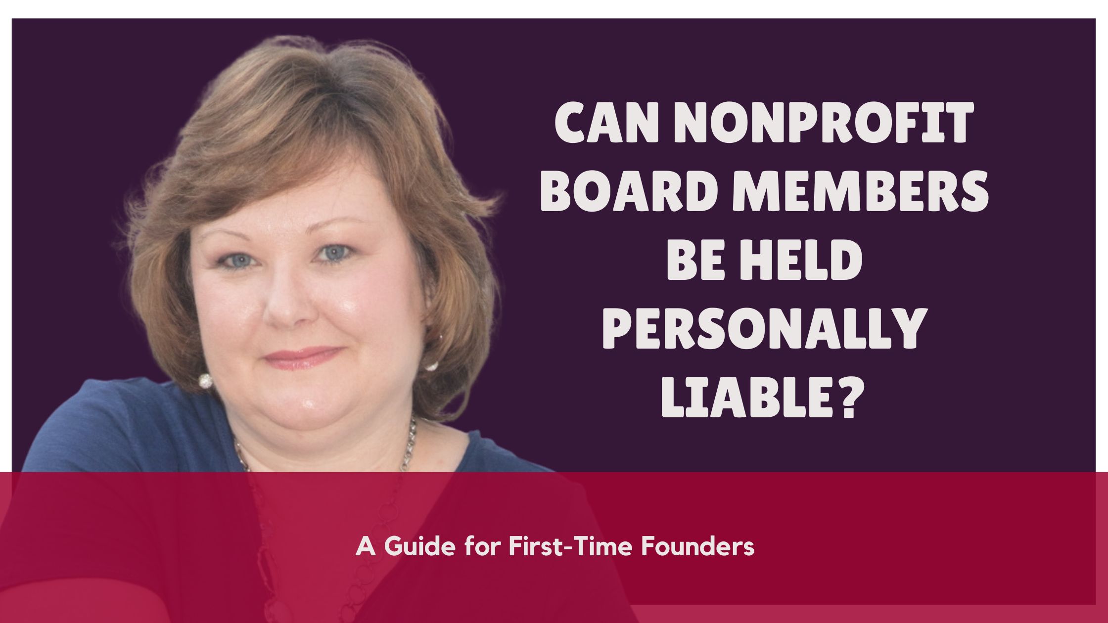 First-Time Founders: Personal Liability of Board Members 